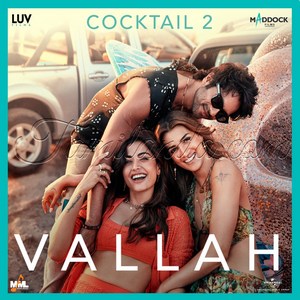 VALLAH (From “Cocktail 2”) (2026) (Pritam)